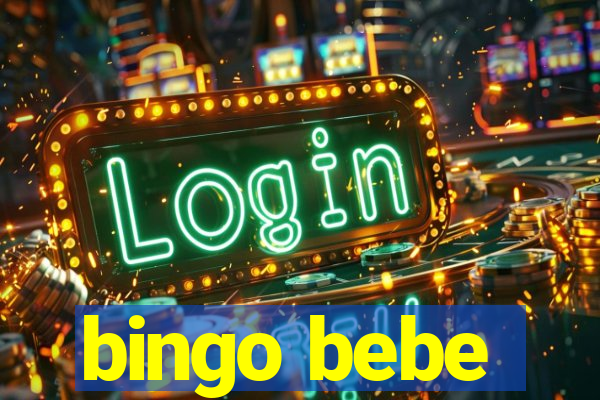 bingo bebe